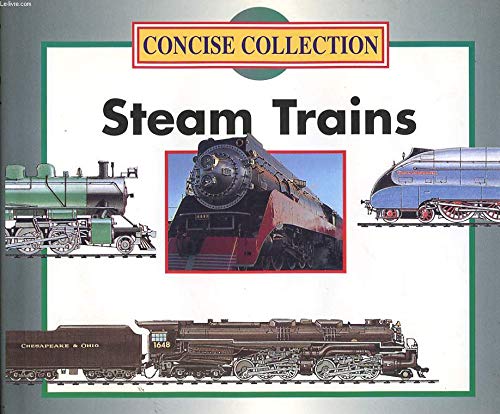 Stock image for Steam Trains (Concise Collection S.) for sale by WorldofBooks