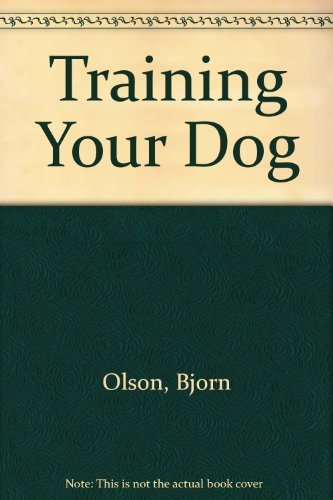 9781856277891: Training Your Dog