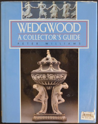 Beispielbild fr Wedgwood: A Collector's Guide zum Verkauf von AwesomeBooks