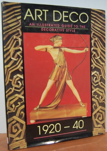 Beispielbild fr Art Deco: An Illustrated Guide zum Verkauf von WorldofBooks