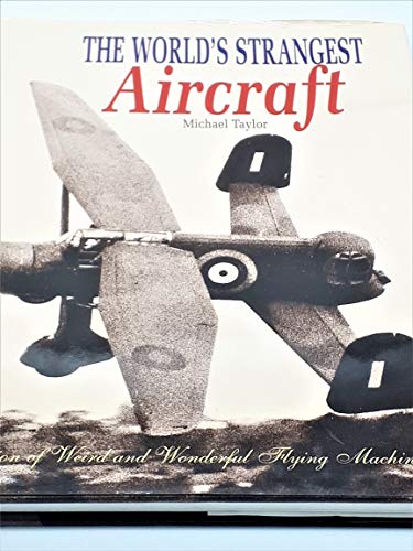 Stock image for The World's Strangest Aircraft for sale by Better World Books