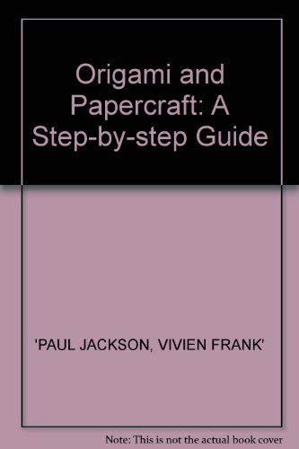 Beispielbild fr Origami and Papercraft: A Step-by-step Guide zum Verkauf von Half Price Books Inc.