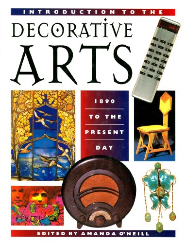 Imagen de archivo de An Introduction to the Decorative Arts: 1890 to the Present Day a la venta por AwesomeBooks