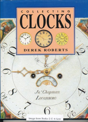 Beispielbild fr Collecting Clocks zum Verkauf von WorldofBooks