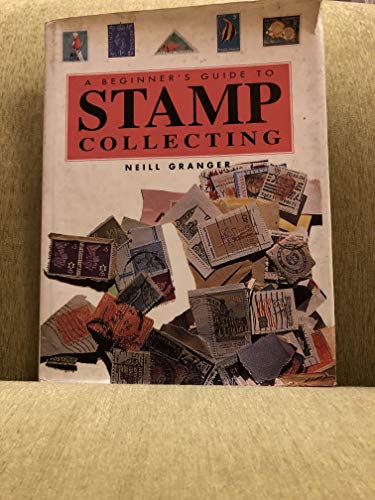 Imagen de archivo de The Beginner's Guide to Stamp Collecting a la venta por AwesomeBooks