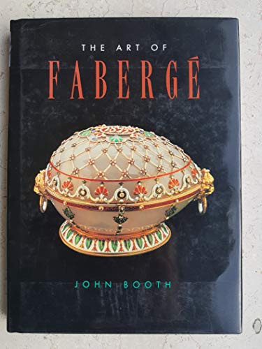 Beispielbild fr The Art of Faberge zum Verkauf von WorldofBooks