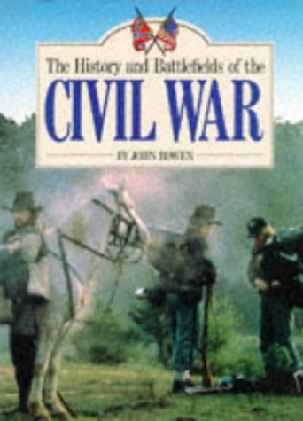 Beispielbild fr The History and Battlefields of the Civil War zum Verkauf von WorldofBooks