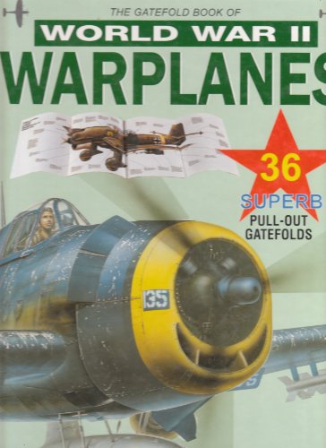 The Gatefold Book of World War II Warplanes