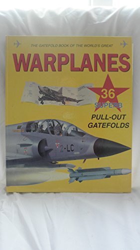 9781856279529: The Gatefold Book of the World's Great Warplanes