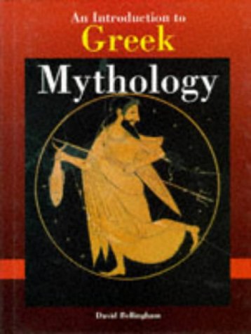 9781856279574: An Introduction to Greek Mythology