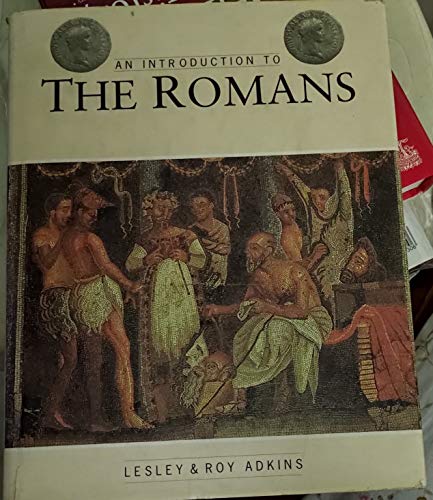 Imagen de archivo de Introduction to the Romans: The History, Culture and Art of the Roman Empire a la venta por WorldofBooks