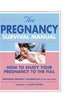 Stock image for The Pregnancy Survival Manual for sale by Phatpocket Limited