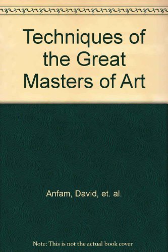 Imagen de archivo de Techniques of the Great Masters of Art a la venta por AwesomeBooks