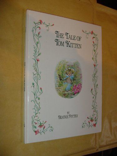 The Tale of Tom Kitten (9781856279833) by Beatrix Potter