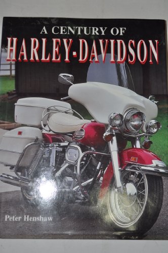 Stock image for A Century of Harley-Davidson for sale by AwesomeBooks