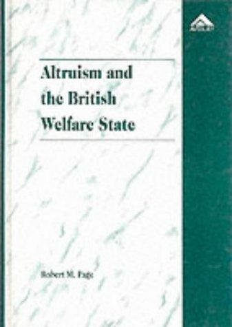 Beispielbild fr Altruism and the British Welfare State zum Verkauf von Ergodebooks