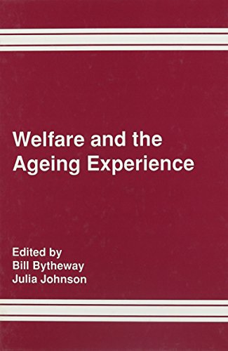Stock image for Welfare and the Ageing Experience: A Multidisciplinary Analysis for sale by Bookmonger.Ltd