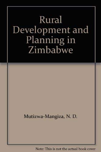 Beispielbild fr Rural Development and Planning in Zimbabwe. zum Verkauf von Plurabelle Books Ltd