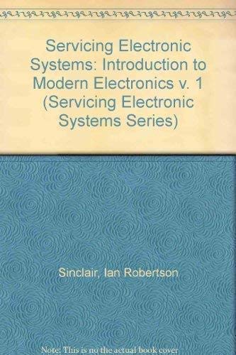 9781856281713: Servicing Electronic Systems: v. 1