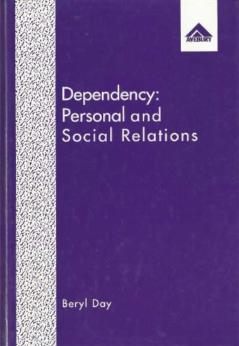 Beispielbild für Dependency: Personal and Social Relations zum Verkauf von Anybook.com