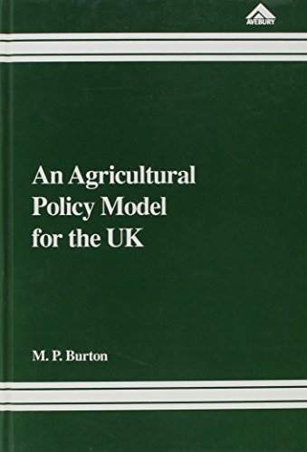 Beispielbild fr An Agricultural Policy Model for the Uk zum Verkauf von Zubal-Books, Since 1961