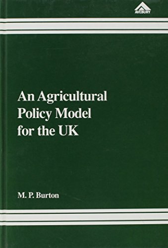 Imagen de archivo de An Agricultural Policy Model for the Uk a la venta por Zubal-Books, Since 1961