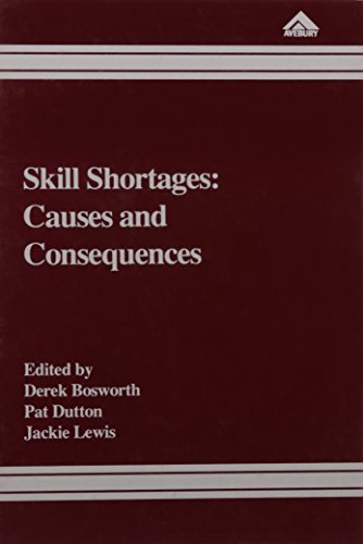 Stock image for Skill Shortages: Causes and Consequences for sale by Bestsellersuk