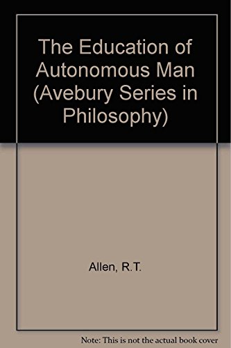 Education of Autonomous Man, The