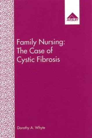 9781856285247: Family Nursing: Case of Cystic Fibrosis