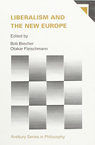 Stock image for Liberalism and the New Europe (Avebury Series in Philosophy) for sale by Phatpocket Limited