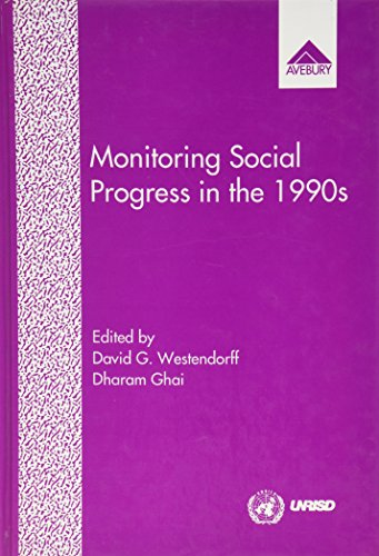 Stock image for Monitoring Social Progress in the 1990s: Data Constraints, Concerns and Priorities for sale by Bookmonger.Ltd