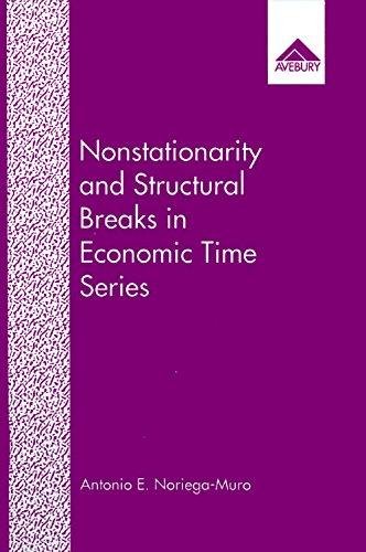 9781856285803: Nonstationarity and Structural Breaks in Economic Time Series: Asymptotic Theory and Monte Carlo Simulations
