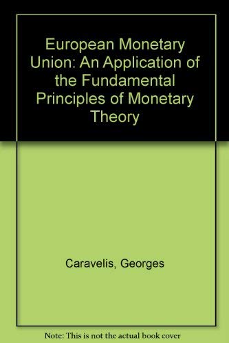Beispielbild fr European Monetary Union : An Application of the Fundamental Principles of Monetary Theory zum Verkauf von Better World Books