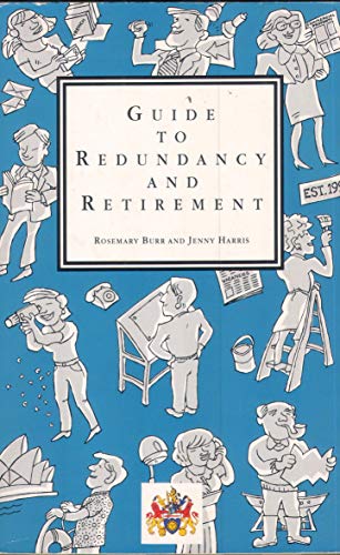 Beispielbild fr Guide to Redundancy and Retirement zum Verkauf von Goldstone Books