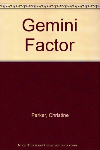 Gemini Factor (9781856346719) by Parker, Christine