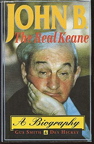 9781856350037: John B.: The Real Keane/a Biography