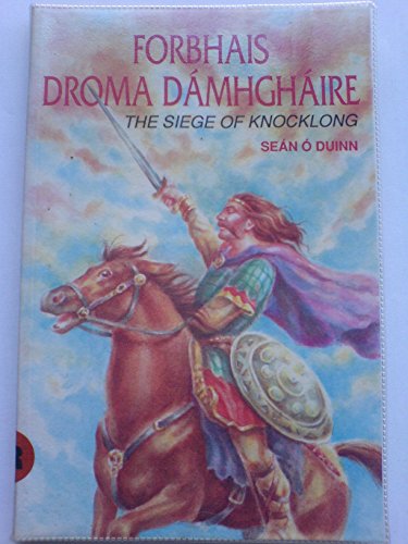 Stock image for Forbhais Droma Damhghaire: The Siege of Knocklong for sale by WorldofBooks