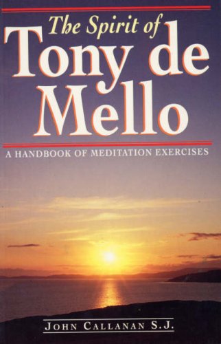 Stock image for The Spirit of Tony De Mello for sale by WorldofBooks
