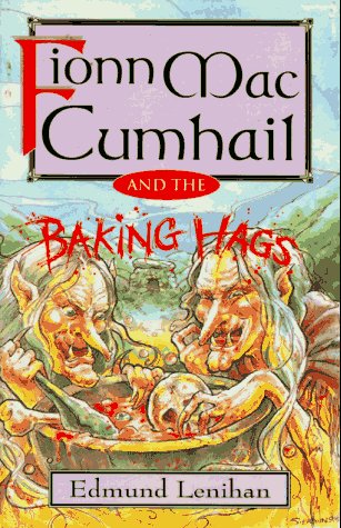 Imagen de archivo de Fionn MacCumhail and the Baking Hags a la venta por WorldofBooks