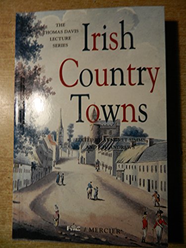 Beispielbild fr Irish Country Towns (Thomas Davis Lecture Series) zum Verkauf von HPB-Emerald