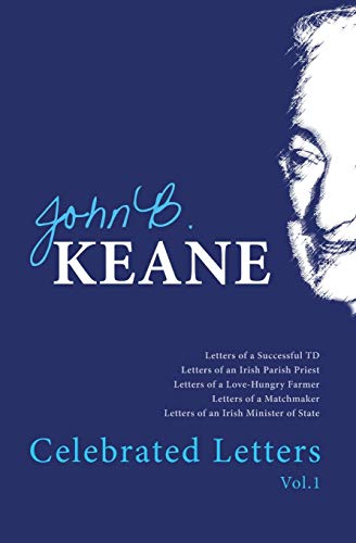 Beispielbild fr Celebrated Letters of John B. Keane Vol. 1 zum Verkauf von More Than Words
