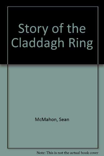 Stock image for Story of the Claddagh Ring for sale by WorldofBooks