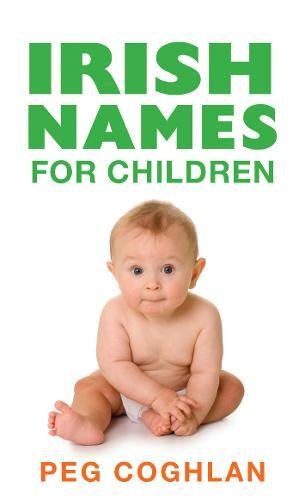 Beispielbild fr Irish Names for Children zum Verkauf von Better World Books