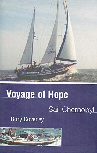 9781856352215: Voyage of Hope: Sail Chernobyl