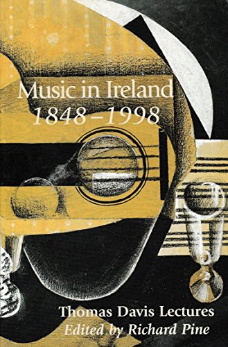 Stock image for Music in Ireland, 1848-1998 (Thomas Davis lectures) for sale by WorldofBooks