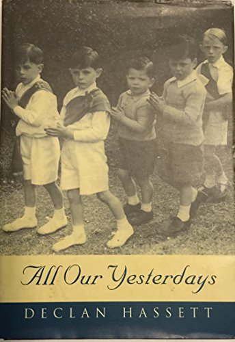 All Our Yesterdays [Childhood Memories of Cork Etc.]