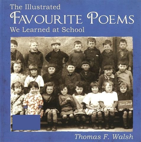 Beispielbild fr The Illustrated Favourite Poems We Learned at School zum Verkauf von WorldofBooks