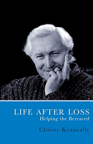 Stock image for Life after Loss : Helping the Bereaved for sale by Better World Books