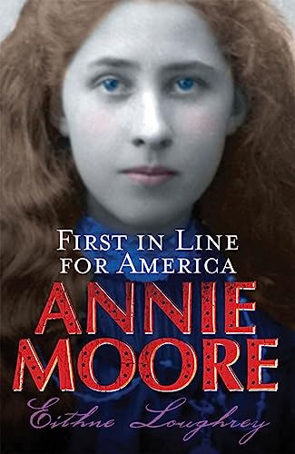 Stock image for Annie Moore: First In Line For America for sale by SecondSale