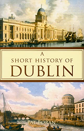 Beispielbild fr Short History of Dublin zum Verkauf von Jenson Books Inc